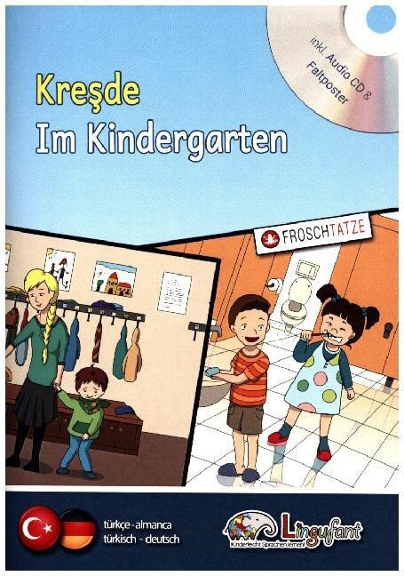 Lingufant - Kresde/Im Kindergarten, Turkisch-Deutsch, m. 1 Audio-CD (Pamphlet)