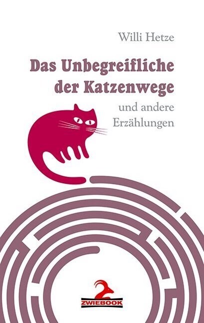 Das Unbegreifliche der Katzenwege (Paperback)