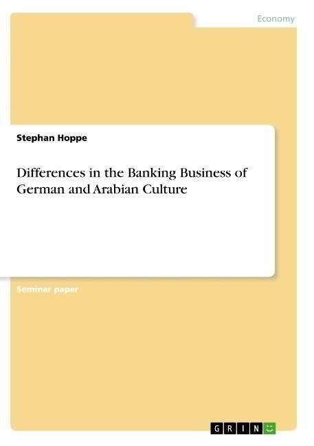 Differences in the Banking Business of German and Arabian Culture (Paperback)