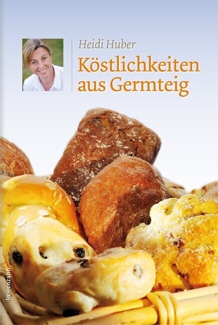 Kostlichkeiten aus Germteig (Hardcover)