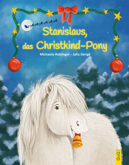 Stanislaus, das Christkind-Pony (Hardcover)