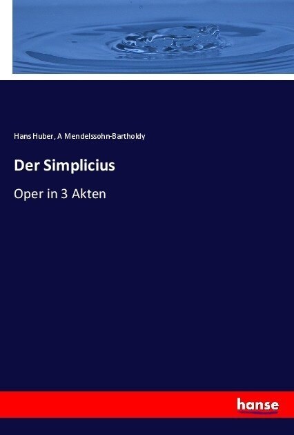 Der Simplicius: Oper in 3 Akten (Paperback)