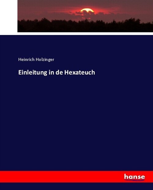 Einleitung in de Hexateuch (Paperback)