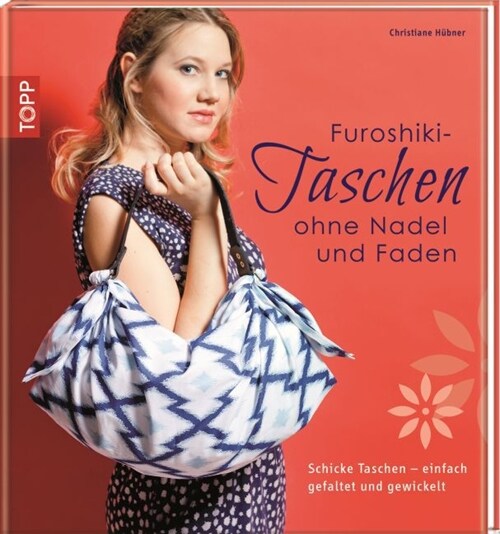 Furoshiki-Taschen ohne Nadel und Faden (Hardcover)