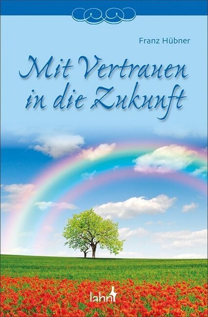 Mit Vertrauen in die Zukunft (Pamphlet)