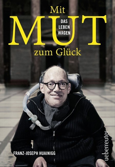 Mit Mut zum Gluck (Hardcover)