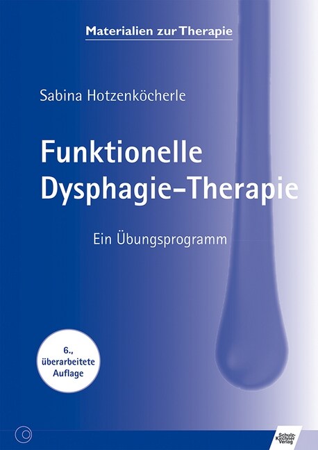 Funktionelle Dysphagie-Therapie (Paperback)