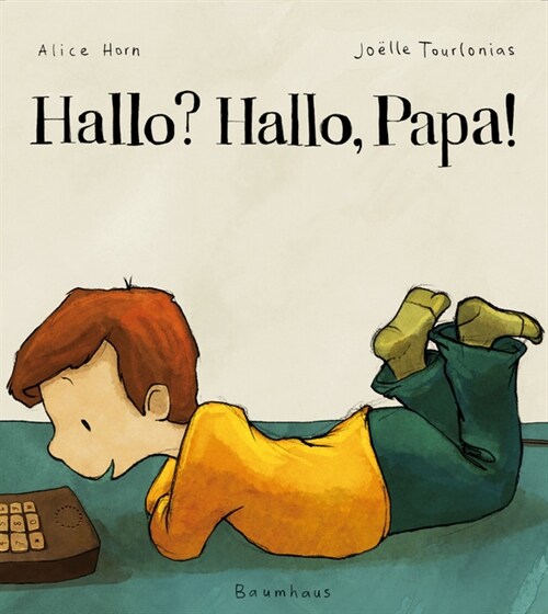 Hallo？ Hallo, Papa! (Hardcover)