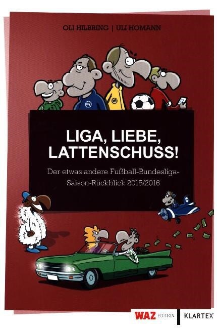 Liga, Liebe, Lattenschuss! (Paperback)