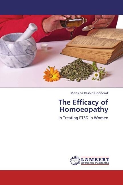 The Efficacy of Homoeopathy (Paperback)