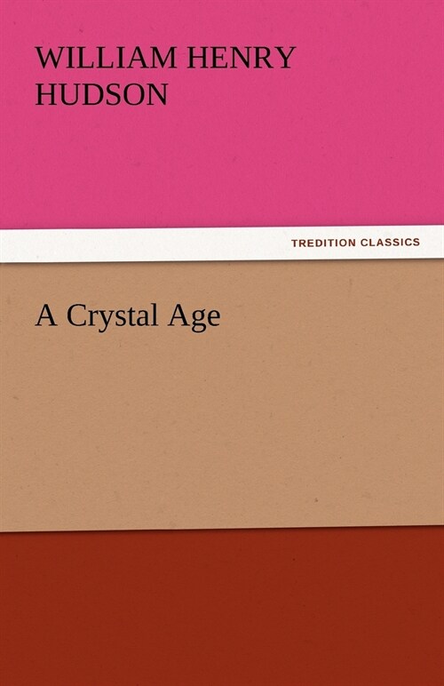 A Crystal Age (Paperback)