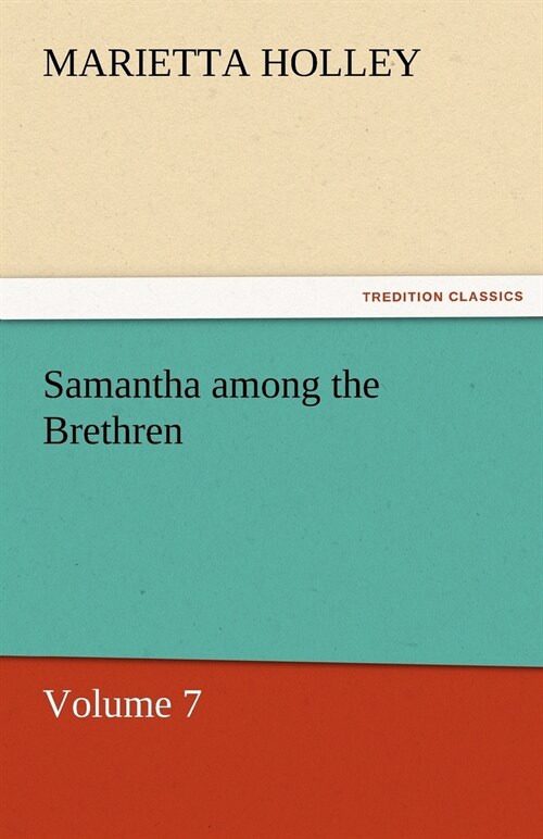 Samantha among the Brethren - Volume 7 (Paperback)