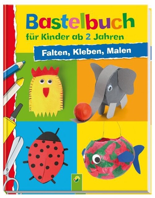 Bastelbuch fur Kinder ab 2 Jahren (Hardcover)