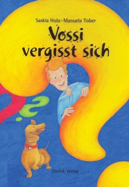 Vossi vergisst sich (Hardcover)