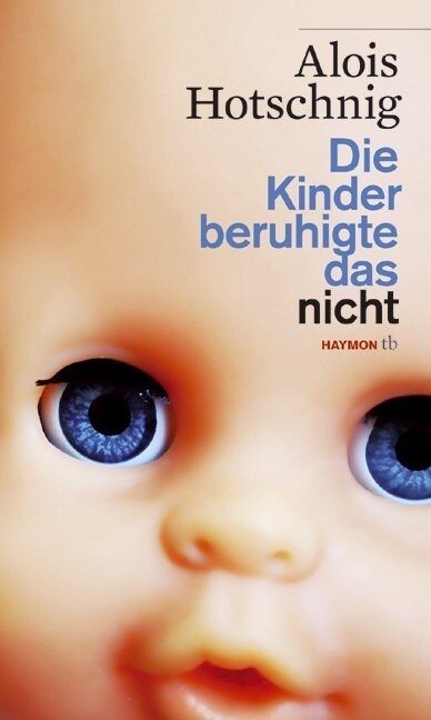 Die Kinder beruhigte das nicht (Paperback)