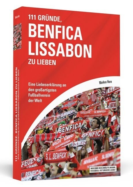 111 Grunde, Benfica Lissabon zu lieben (Paperback)