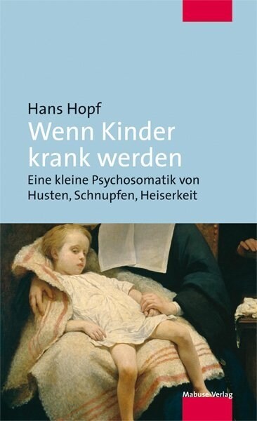 Wenn Kinder krank werden (Paperback)