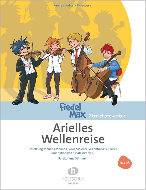 Fiedel-Max Streichorchester, Arielles Wellenreise, 2 Violinen, Viola, Violoncello, Kontrabass und Klavier (mit optionalen Zusatzstimmen), Partitur + S (Sheet Music)