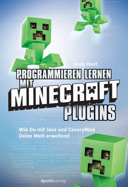 Programmieren lernen mit Minecraft-Plugins (Paperback)