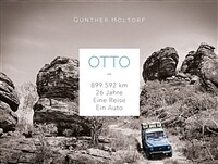 Otto (Hardcover) - 899.592 Kilometer - 26 Jahre - Eine Reise - Ein Auto