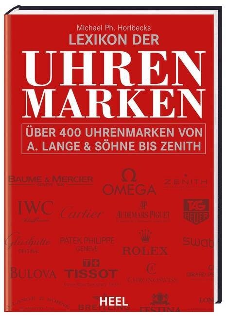 Horlbecks Lexikon der Uhrenmarken (Hardcover)