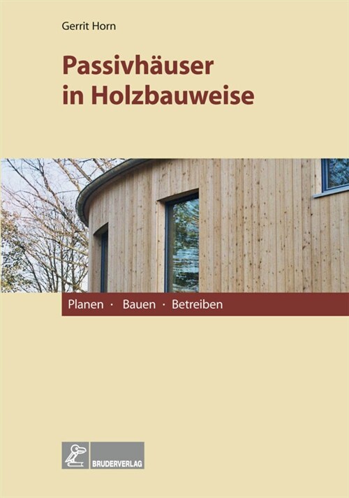 Passivhauser in Holzbauweise (Hardcover)