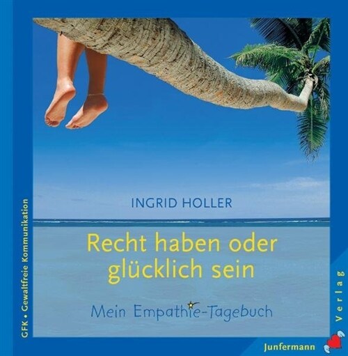 Recht haben oder glucklich sein (Hardcover)