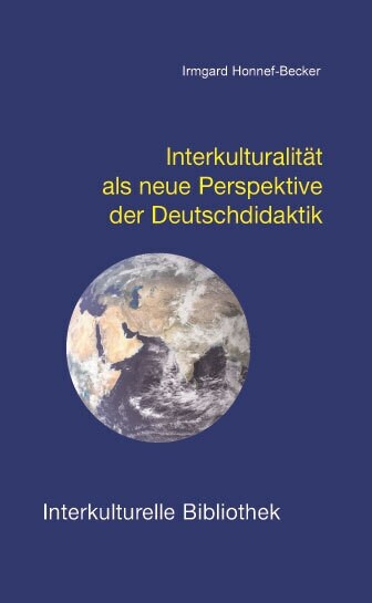 Interkulturalitat als neue Perspektive der Deutschdidaktik (Paperback)