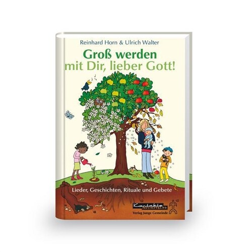 Groß werden mit Dir, lieber Gott! (Hardcover)