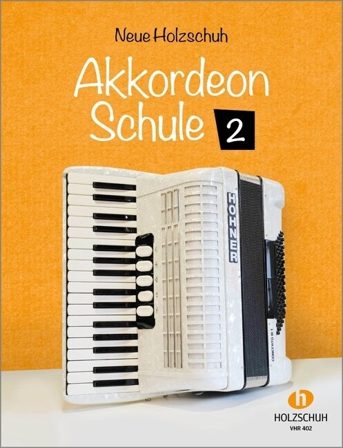 Neue Holzschuh Akkordeon Schule. H.2 (Sheet Music)