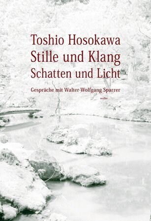 Stille und Klang, Schatten und Licht (Hardcover)