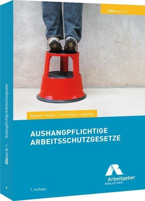 Aushangpflichtige Arbeitsschutzgesetze (ArbSchG) (Paperback)