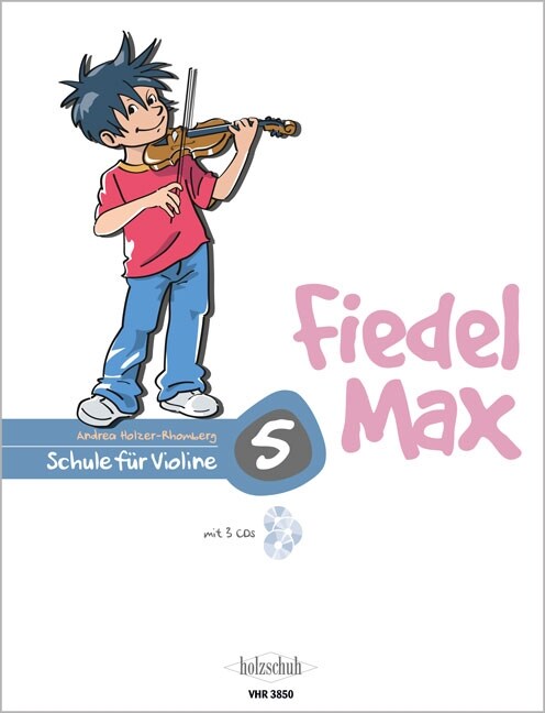 Fiedel-Max fur Violine - Schule, m. 3 Audio-CDs (Sheet Music)