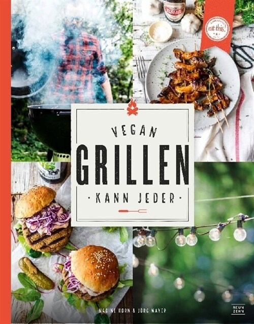 Vegan grillen kann jeder (Hardcover)
