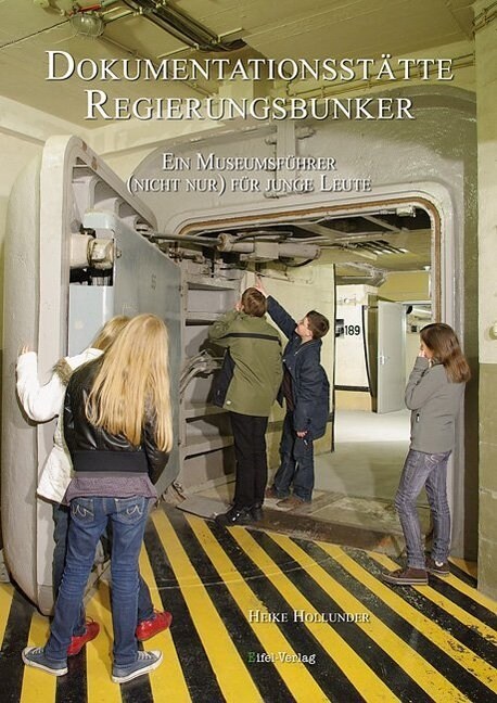 Dokumentationsstatte Regierungsbunker (Paperback)