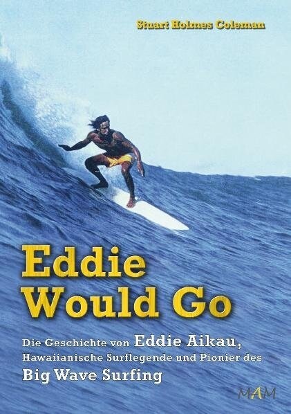 Eddie Would Go (Paperback)