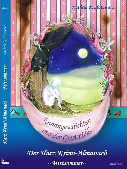 Harz Krimi-Almanach, Kamingeschichten aus der Geistmuhle, Mittsommer (Hardcover)