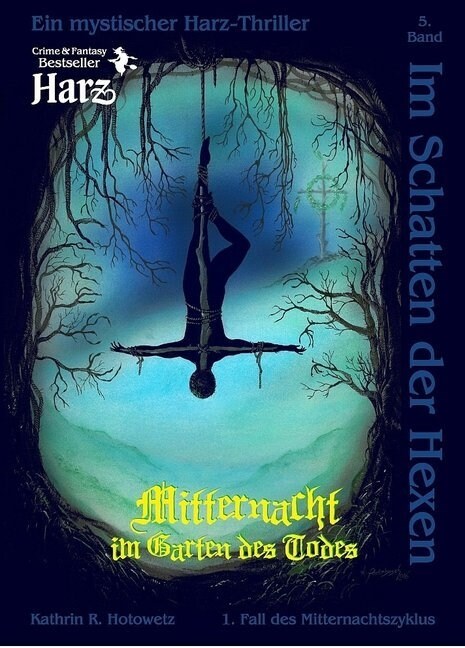 Im Schatten der Hexen, Mitternacht im Garten des Todes. 1. Fall (Paperback)