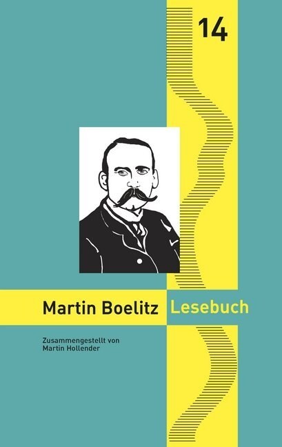 Martin Boelitz Lesebuch (Paperback)