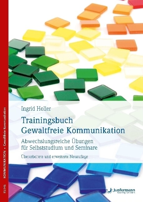 Trainingsbuch Gewaltfreie Kommunikation (Paperback)