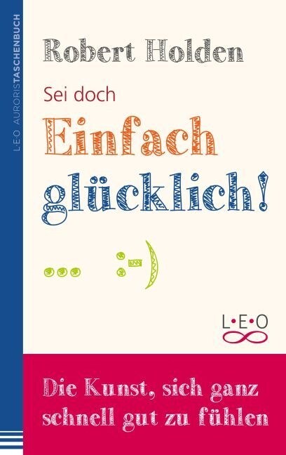 Sei doch einfach glucklich (Paperback)