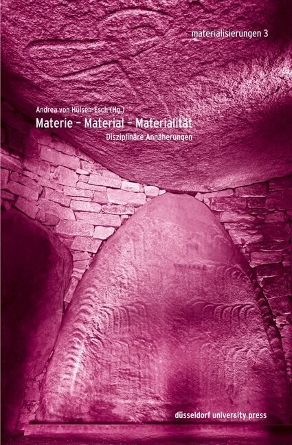 Materie - Material - Materialit?: Disziplin?e Ann?erungen (Paperback)