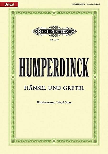 Hansel und Gretel : Fairy-tale Opera in 3 Acts (Sheet Music)