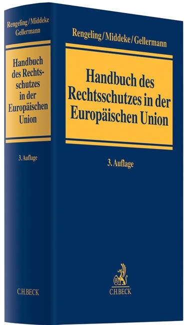 Handbuch zum Rechtsschutz in der Europaischen Union (Hardcover)