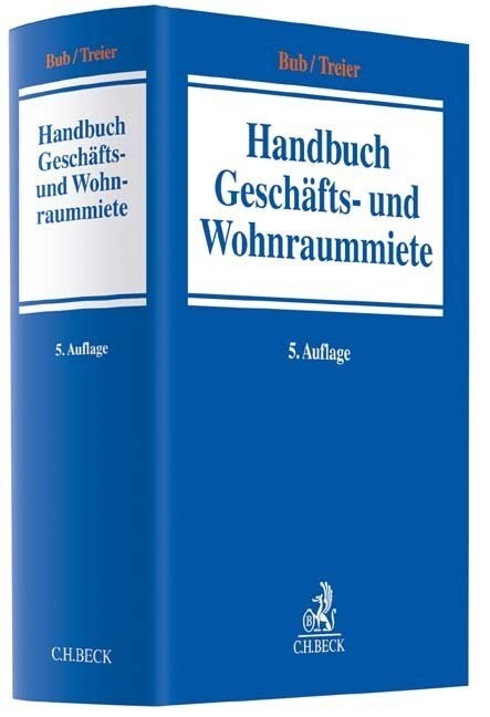 Handbuch Geschafts- und Wohnraummiete (Hardcover)