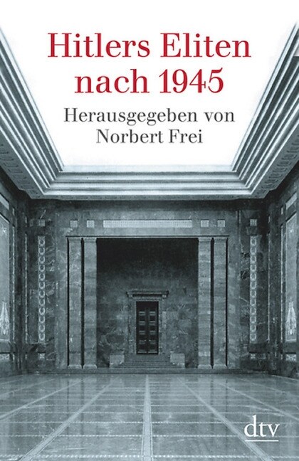 Hitlers Eliten nach 1945 (Paperback)