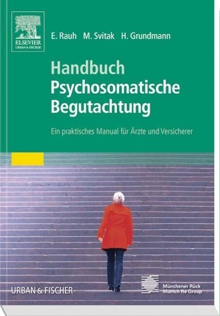 Handbuch Psychosomatische Begutachtung (Paperback)