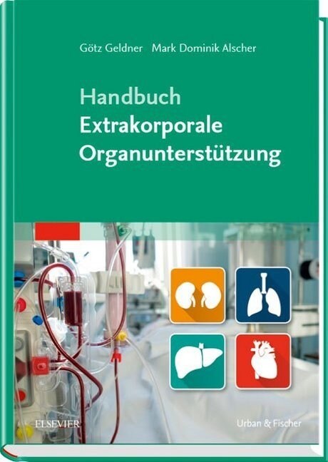 Handbuch Extrakorporale Organunterstutzung (Hardcover)