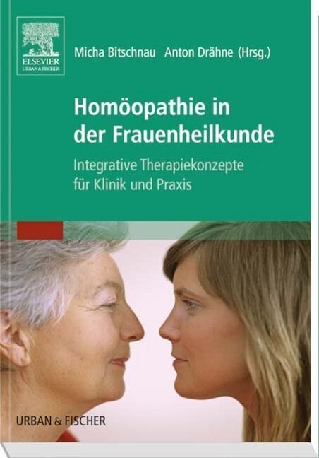 Homoopathie in der Frauenheilkunde (Paperback)