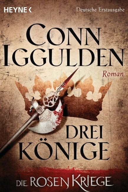 Die Rosenkriege - Drei Konige (Paperback)